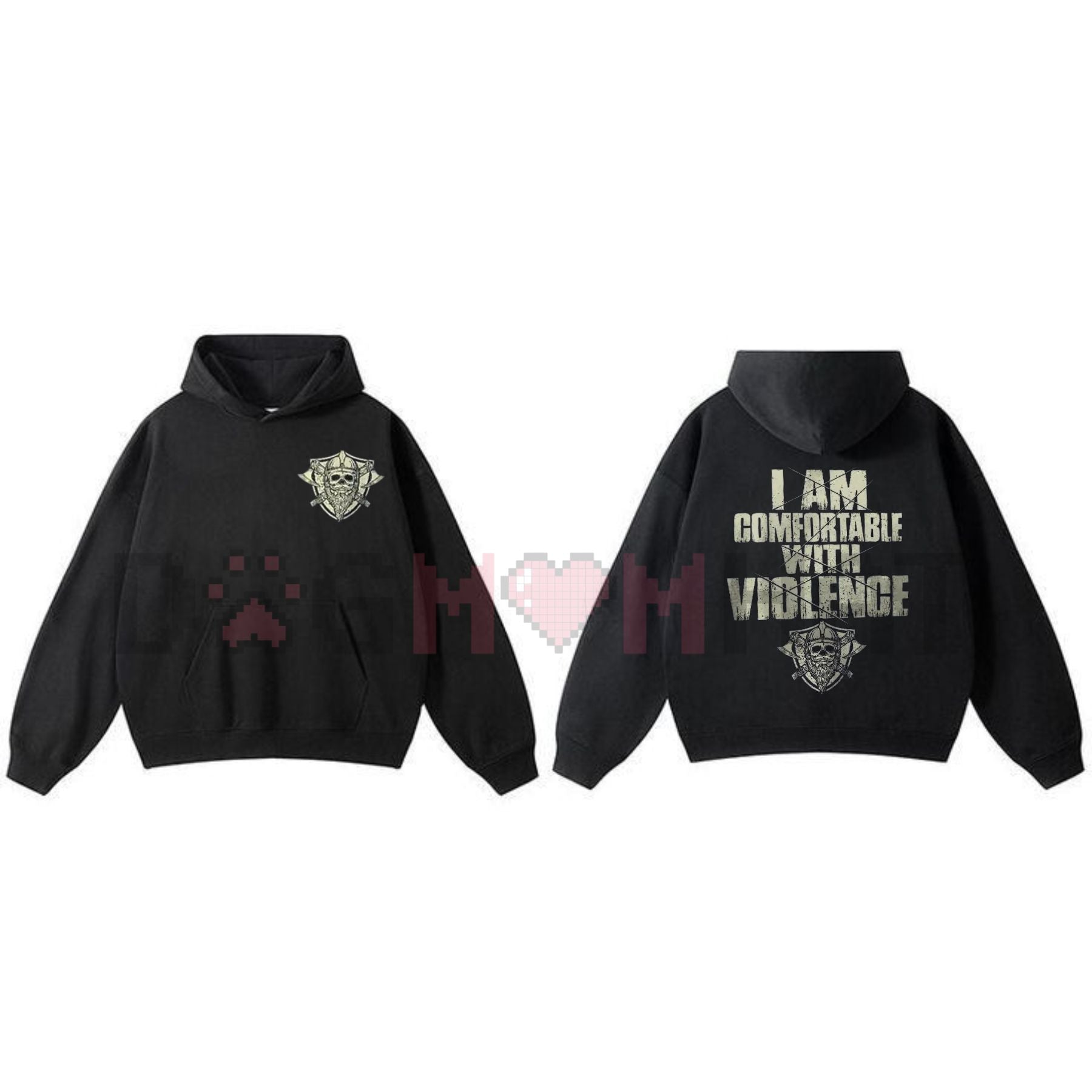 "I Am Comfortable With Violence" 2-Side Hoodie – Bold Edgy Unapologetic Statement Pullover-Dogmomhat