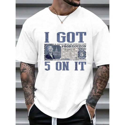 I Got $5 on It T-Shirt – Vintage Currency Graphic Tee, 100% Cotton Loose Fit Streetwear Shirt for Men & Women - Dogmomhat