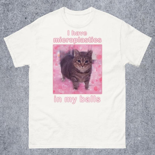 I Have Microplastics in My Balls Funny Cat Meme T-Shirt – Silly Gift for Women & Goofy Cat Lovers - Dogmomhat