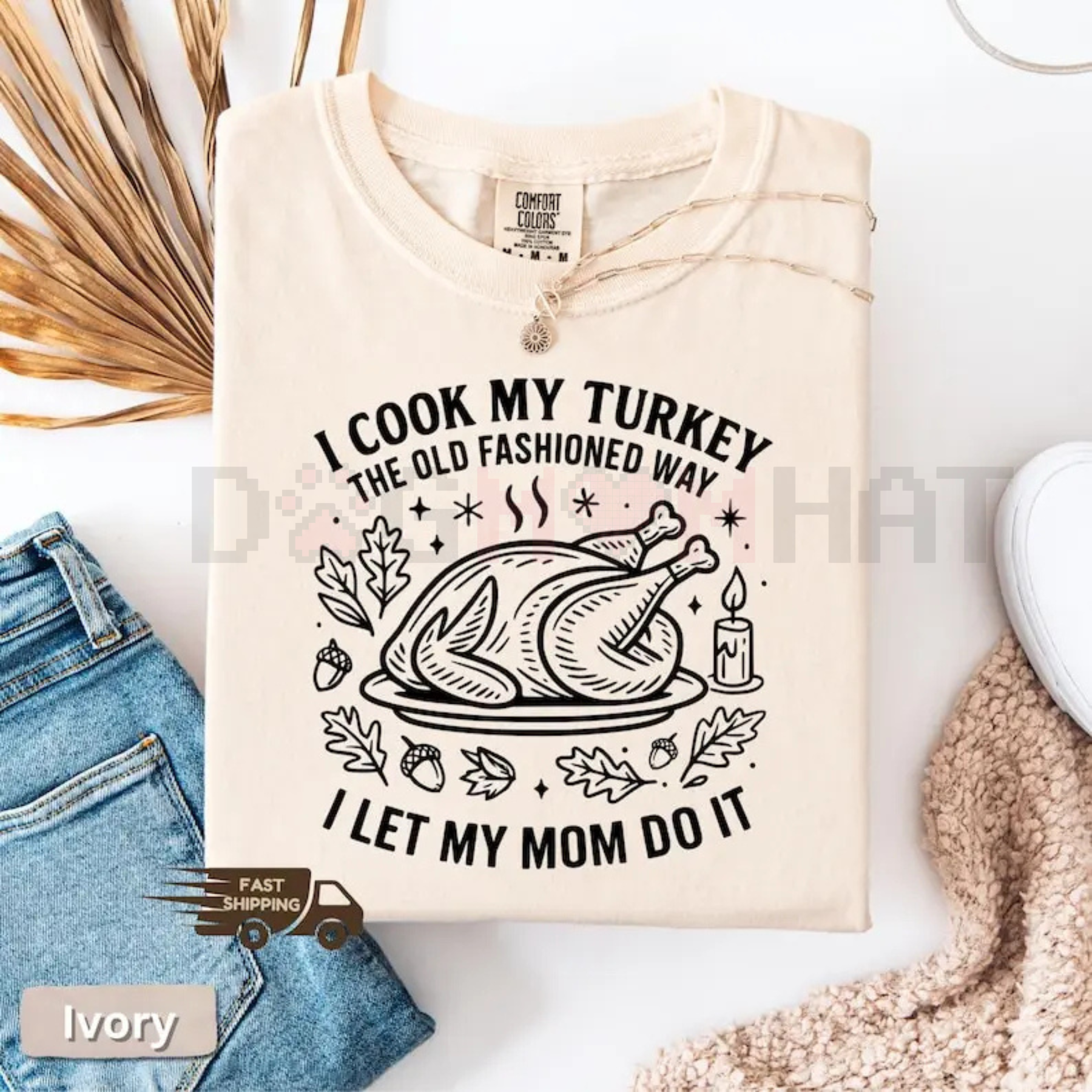 'I Let My Mom Do It' Thanksgiving T-Shirt - dogmomhat