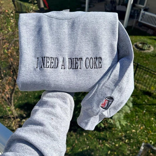 I Need A Diet Coke Embroidered Hoodie, Pop Caffeine Cola Drink Sweatshirt, Vintage Soda Lover Crewneck, Valentine’s Day Gift for Him or Her
