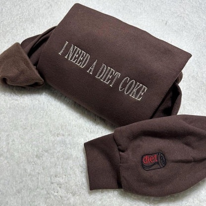 I Need A Diet Coke Embroidered Hoodie, Pop Caffeine Cola Drink Sweatshirt, Vintage Soda Lover Crewneck, Valentine’s Day Gift for Him or Her
