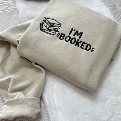 I’m Booked Embroidered Sweatshirt, Librarian Gift, Gift for Book Lover, Book Worm Gifts, Book Club Sweatshirt, Reading, Library Sweater