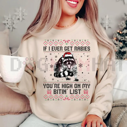 "If I Ever Get Rabies" Christmas Sweatshirt - dogmomhat
