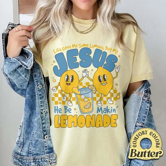 "Life Gave Me Some Lemons" Christian T-Shirt – He Be Makin' Lemonade - Dogmomhat