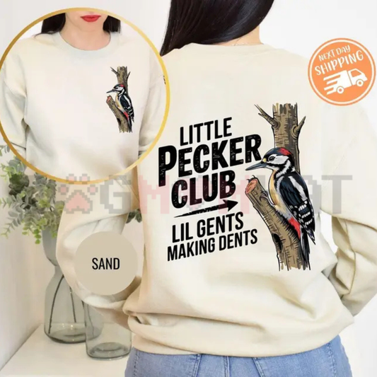 "Little Pecker Club" Funny Sweatshirt - dogmomhat