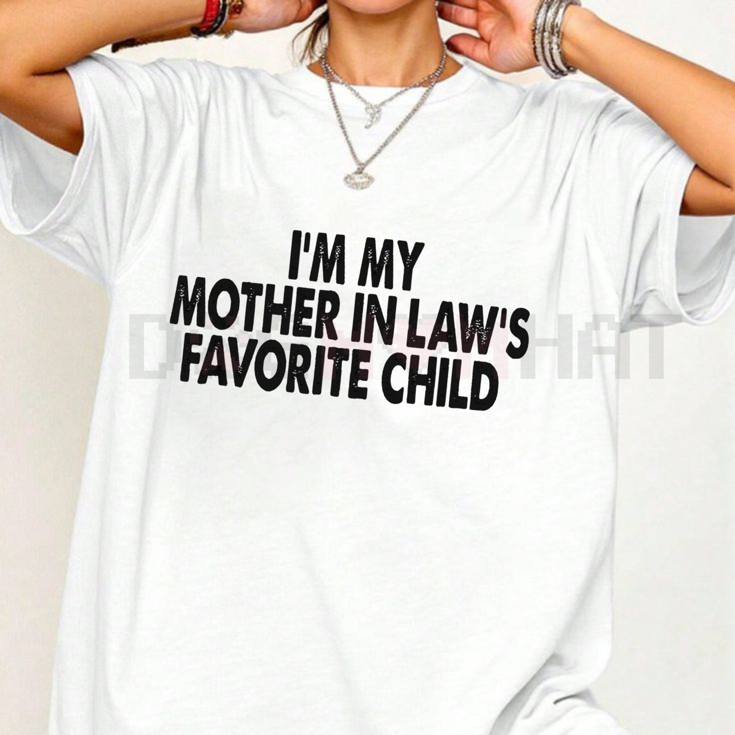 "Mother-In-Law's Favorite Child" Funny T-Shirt - dogmomhat