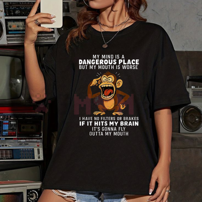 "My Mind Is a Dangerous Place" Slogan T-Shirt - Dogmomhat