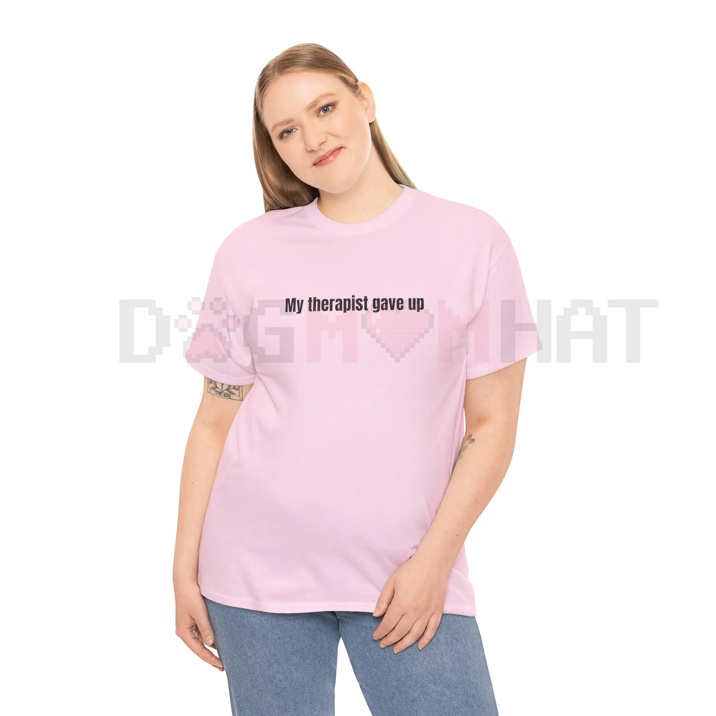 "My Therapist Gave Up" Funny Sarcastic T-Shirt - dogmomhat