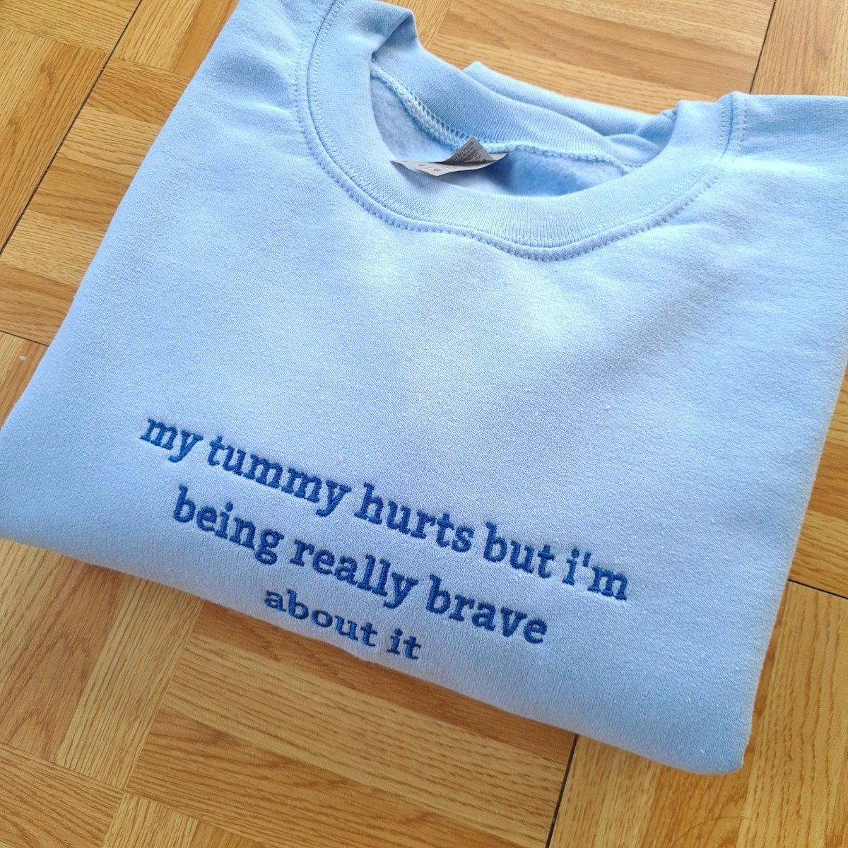 My Tummy Hurts but Embroidered Sweatshirt, Embroidered Crewneck, Custom Hoodie, Custom Sweater, Anniversary Gift, Gift for Her