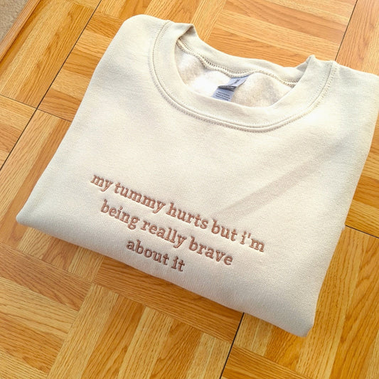 My Tummy Hurts but Embroidered Sweatshirt, Embroidered Crewneck, Custom Hoodie, Custom Sweater, Anniversary Gift, Gift for Her