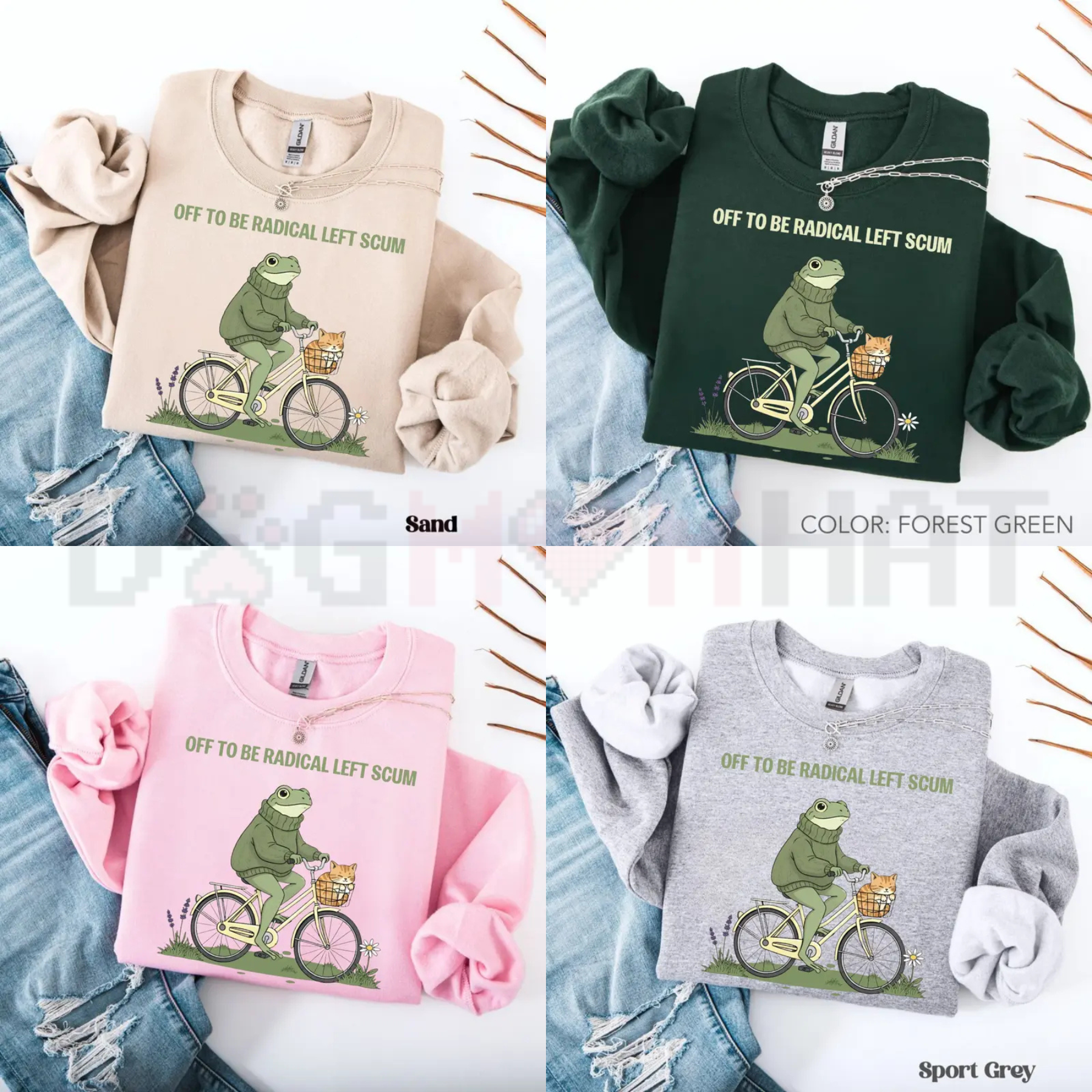 "Off To Be Radical Left Scum" Sweatshirt - dogmomhat