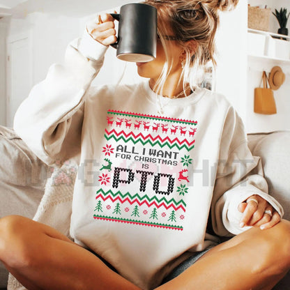 Office Ugly Christmas Sweater: Funny Christmas PTO Shirt, All I Want Is PTOer, Coworker Work Gift Exchange - Dogmomhat