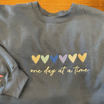 One Day at a Time Embroidered Sweatshirt, Heart Sweatshirt, Inspirational Quotes Sweatshirt, Encouragement Sweatshirt, Mental Health Aware
