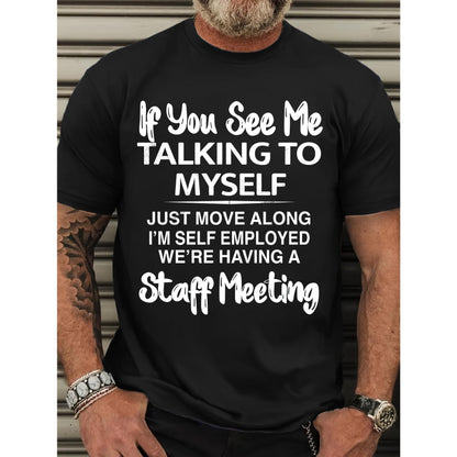 Plus Size "If You See Me Talking to Myself" Men's Graphic T-Shirt – Summer Short Sleeve Tee - Dogmomhat