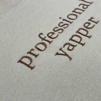 Professional Yapper Embroidered Sweatshirt & Hoodie - Funny Meme Trend, Gift for Her