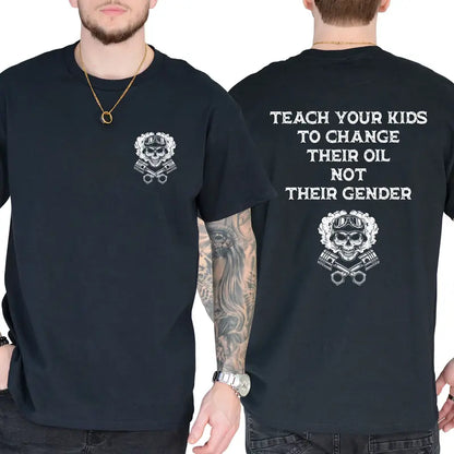 Teach Your Kids Life Skills Graphic Tee – Bold Statement Cotton Short Sleeve Casual Shirt for Men - Dogmomhat