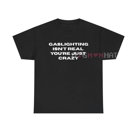 "The Gaslight" T-Shirt – Casual Classic Cotton Tee - Dogmonhat