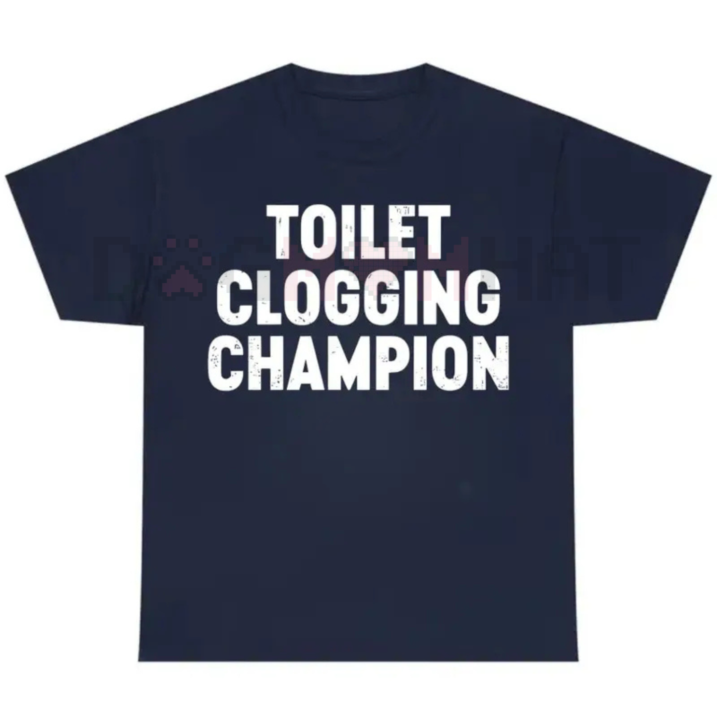 Toilet Champion Tee – Funny Gag Gift Humor Graphic T-Shirt - dogmomhat