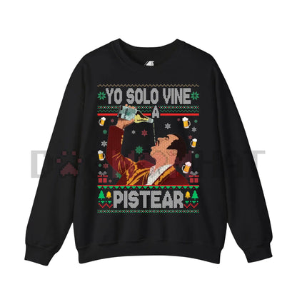 "Yo Solo Vine a Pistear" Mexico Ugly Christmas Sweater – Funny Spanglish Fiesta Holiday Pullover-Dogmomhat