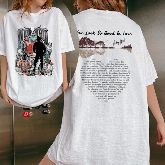 "You Look So Good In Love" Country Music Lyric T-Shirt – Retro Cowgirl Graphic Tee - Dogmomhat