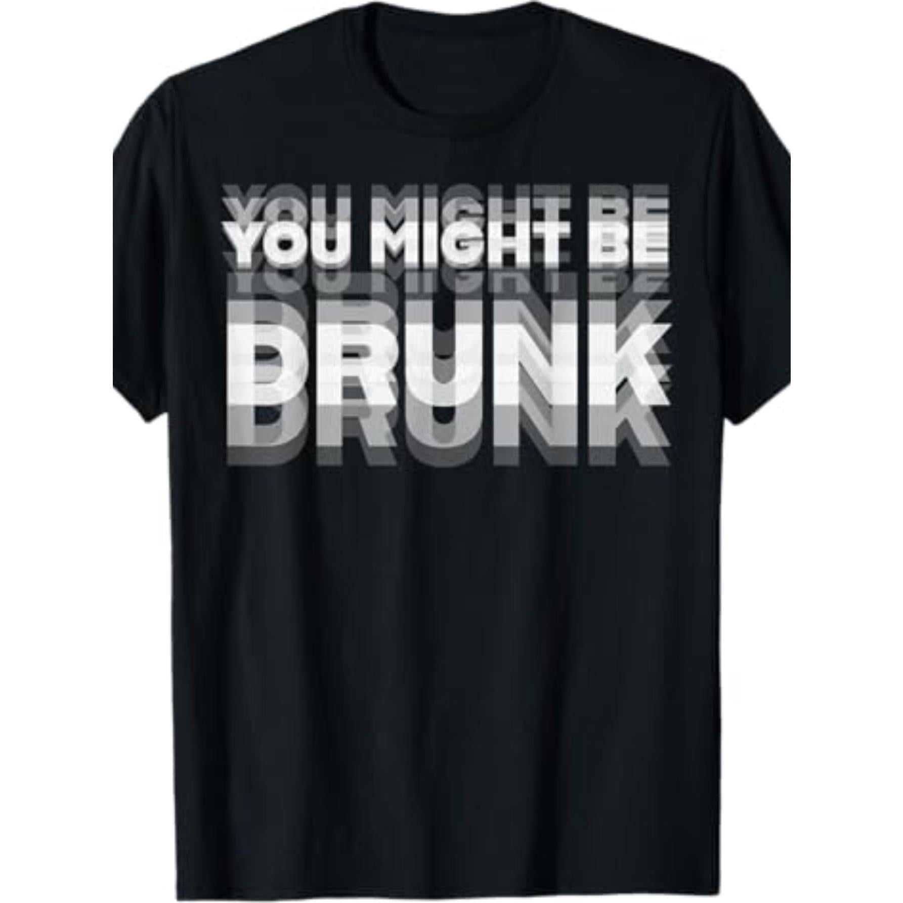 You Might Be Tipsy T-Shirt – Funny Gradient Print Cotton Tee, Men’s Casual Short Sleeve Summer Shirt - Dogmomhat
