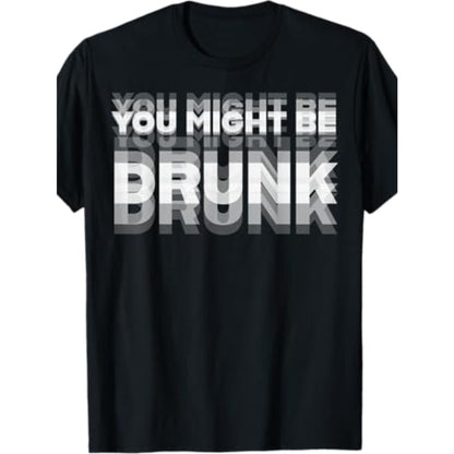 You Might Be Tipsy T-Shirt – Funny Gradient Print Cotton Tee, Men’s Casual Short Sleeve Summer Shirt - Dogmomhat