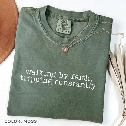 Walking by Faith Tripping Constantly Shirt – Christian Western Graphic Tee for Women