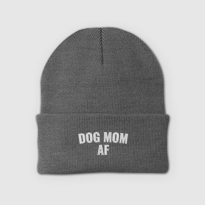 Dog Mom AF Beanie