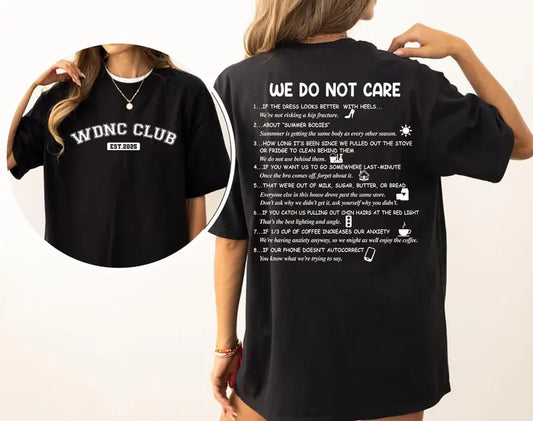 WDNC Club T-Shirt – 2-Sided “We Do Not Care” Graphic Tee, Unisex Streetwear in Full Sizes & Colors