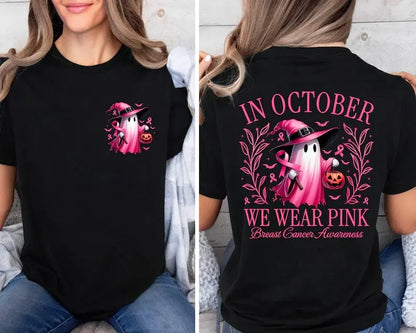 In October We Wear Pink Ghost Graphic Tee - Cute Halloween Breast Cancer Awareness Ribbon Cotton Unisex T-Shirt