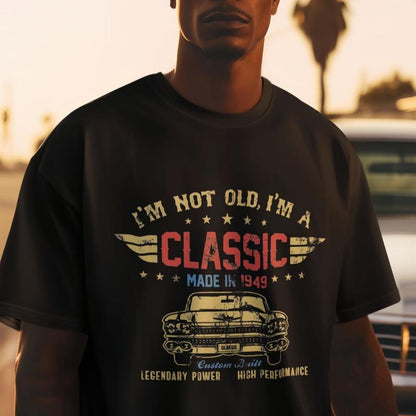 "I'm Not Old, I'm Classic" T-Shirt – New 2025 Summer Men's 100% Cotton, Short-Sleeve, Funny Quote Tee