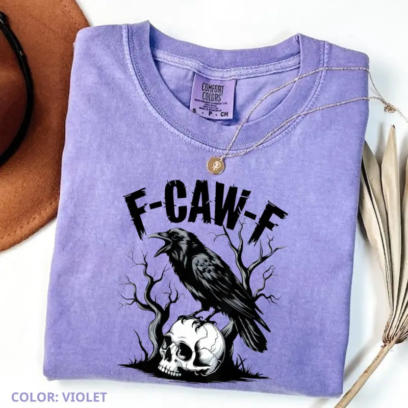 Comfort Colors "F-Caw-F" Raven Shirt – Funny Crow Tee