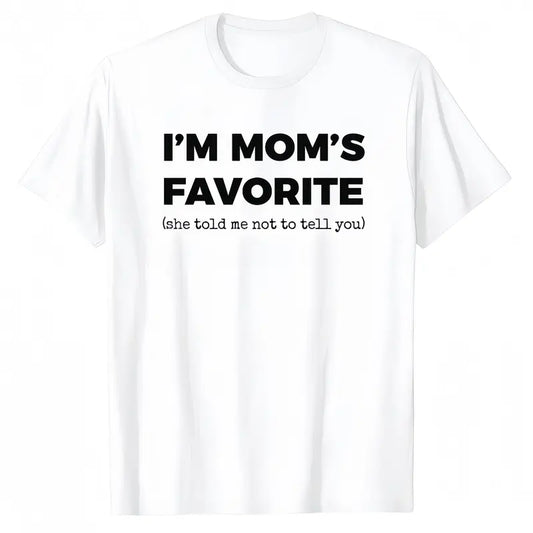 Funny "I'm Mom's Favorite" Cotton T-Shirt – Summer Wear Golf Gift for Men & Women