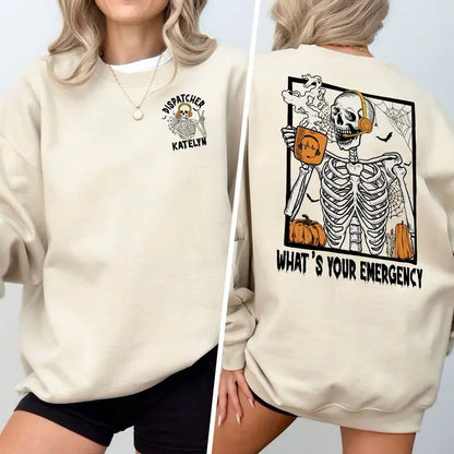 "What Your Emergency" 911 Dispatcher Halloween Sweatshirt - Personalized Gift