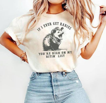 Humorous Raccoon T-Shirt – "If I Ever Get Rabies" Funny Trash Panda Sarcastic Tee